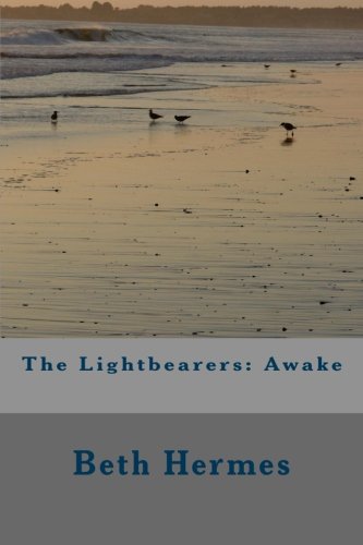 The Lightbearers: Awake (Volume 1)